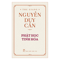 Phật Học Tinh Hoa (Tái Bản 2019)