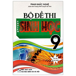 Bộ Đề Thi Chuyên Sinh Học – Lớp 9