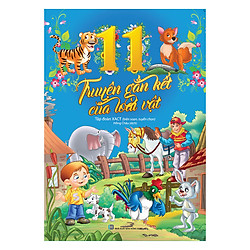 11 Truyện Gắn Kết Của Loài Vật