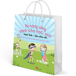 Bộ Túi Kỹ Năng Sống Dành Cho Học Sinh – Super Kids – Siêu Nhân Nhí – Siêu Nhân Hành Động: