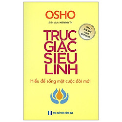 Trực Giác Siêu Linh – Hiểu Để Sống Một Cuộc Đời Mới (2016)