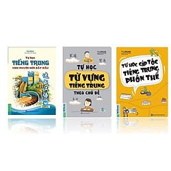 Combo 3 Cuốn Sách Tự Học Nhanh Tiếng Trung ( Từ Vựng Tiếng Trung Theo Chủ Đề + Trung Phồn