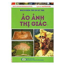 Bách Khoa Trẻ Em Kỳ Thú – Ảo Ảnh Thị Giác 107