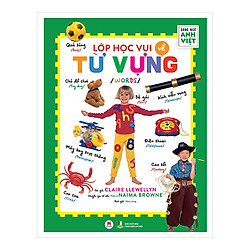 Lớp Học Vui Về Từ Vựng – Words