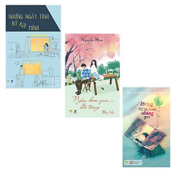 Combo Những Ngày Tình Bỏ Rơi Mình + Những Ngày Buồn Chóng Qua + Ngày Hôm Qua Đã Từng: My