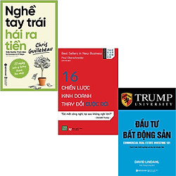 Combo 3 Cuốn Sách Kinh Doanh Thay Đổi Cuộc Đời : Nghề Tay Trái Hái Ra Tiền + 16 Chiến Lượ