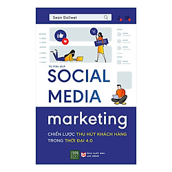 Sách kinh tế hay nhất Social Media Marketing – Chiến Lược Thu Hút Khách Hàng Trong Thời Đ
