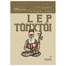 Lep Tônxtôi – Truyện Chọn Lọc