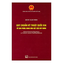 QCVN 16:2017/BXD Quy Chuẩn Kỹ Thuật Quốc Gia Về Sản Phẩm, Hàng Hóa Vật Liệu Xây Dựng</spa