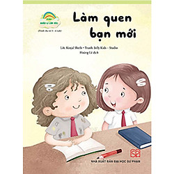 Kỹ năng Quản lý cảm xúc – Làm quen bạn mới