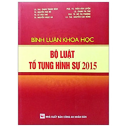 Bình Luận Khoa Học Bộ Luật Tố Tụng Hình Sự 2015