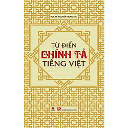 Từ Điển Chính Tả Tiếng Việt – In Lần Thứ 8 (Bìa Cứng)