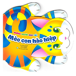 Những Người Bạn Tốt – Mèo Con Hào Hiệp