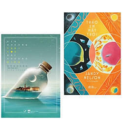 Combo 2 cuốn tiểu thuyết lãng mạn hay nhất: Trao Em Mặt Trời + Kia Khoảng Trời Sao, Đây K