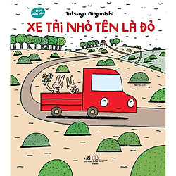 Ehon Mẫu Giáo – Xe Tải Nhỏ Tên Là Đỏ