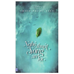 Nghệ Thuật Sống An Lạc