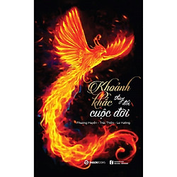 Khoảnh Khắc Thay Đổi Cuộc Đời