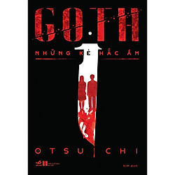GOTH – Những Kẻ Hắc Ám ( Tái Bản 2019 )
