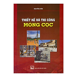 Thiết Kế Và Thi Công Móng Cọc