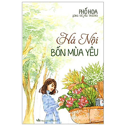 Hà Nội Bốn Mùa Yêu