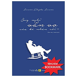 Suy Nghĩ Vẩn Vơ Của Kẻ Nhàn Rỗi – Phần 2 – Tặng Kèm Bookmark