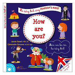 Học Tiếng Anh Cùng Harrap’S Kids: Bạn Có Khỏe Không?