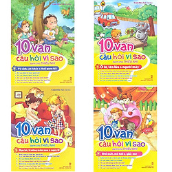 Combo 10 Vạn Câu Hỏi Vì Sao (4 Cuốn) Vệ Sinh, Sức Khỏe & Thói Quen Tốt + Ôtô, Tên Lửa & N