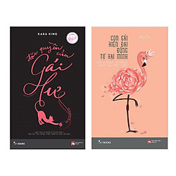 Combo Sách Hay Cho Quý Cô : Đặc Quyền Gái Hư + Con Gái Hiện Đại Đừng Tự Hại Mình ( Tặng K