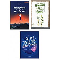 Combo 3 Cuốn Kỹ Năng Sống Hay: Đừng Lựa Chọn An Nhàn Khi Còn Trẻ + Lạc Quan Hay Cười, Đời