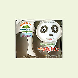 Cùng Bé Yêu Khám Phá Rừng Xanh – Chúng Mình Đã Biết Gì Về Loài Gấu Trúc