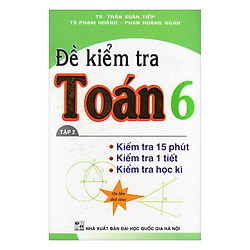 Đề Kiểm Tra Toán 6 (Tập 2)
