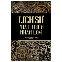 Lịch Sử Phát Triển Nhân Loại