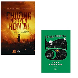 Bộ 2 cuốn tiểu thuyết kinh điển về đề tài phản chiến: Chuông Nguyện Hồn Ai – Lò Sát Sinh