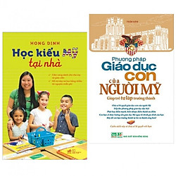 Combo 2 cuốn : Học kiểu Mỹ tại nhà + Phương pháp giáo dục con của người MỸ tặng kèm 1 fla