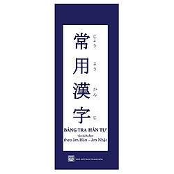 Bảng Tra Hán Tự Và Cách Đọc Theo Âm Hán – Âm Nhật