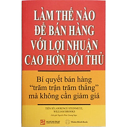 Làm thế nào để bán hàng với lợi nhuận cao hơn đối thủ (tặng kèm 1 bookmark ngẫu nhiên)