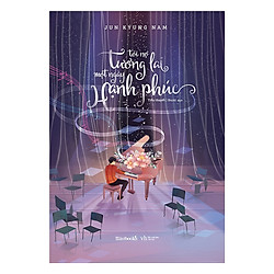 Tôi Nợ Tương Lai Một Ngày Hạnh Phúc – Tặng Kèm Sổ Tay