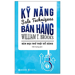 Kỹ Năng Bán Hàng (Tái Bản 2019)