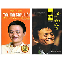Combo Sách Mã Vân – Triết Lý Sống Của Tôi và Mã Vân Giày Vải (Tái Bản 2017)