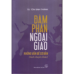 Đàm phán ngoại giao: Những vấn đề cơ bản