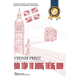 Chinh phục bài tập từ vựng tiếng Anh