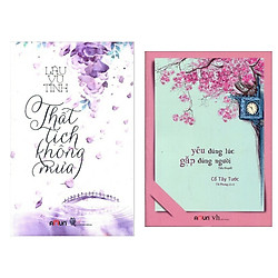 Combo Ngôn Tình Đặc Sắc: Thất Tịch Không Mưa + Yêu Đúng Lúc, Gặp Đúng Người (2 cuốn/ Tặng