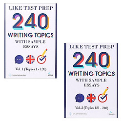 240 Writing Topics With Sample Essays – Vol 1 + Vol 2 (Topics 1 – 240)