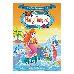 Truyện Cổ Tích Hay Nhất – Nàng Tiên Cá