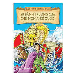 Lược Sử Thế Giới Bằng Tranh – Sự Bành Trướng Của Chủ Nghĩa Đế Quốc