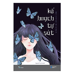 Kế Hoạch Tự Sát – Akiyoshi Rikako ( Tặng Kèm Sổ Tay )