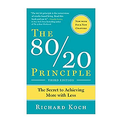 The 80/20 Principle: The Secret to Success by Achieving More with Less