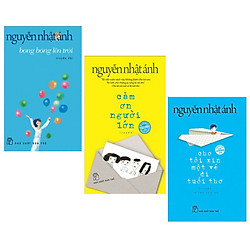 Combo Truyện Đặc Sắc: Bong Bóng Lên Trời + Cảm Ơn Người Lớn + Cho Tôi Xin Một Vé Đi Tuổi