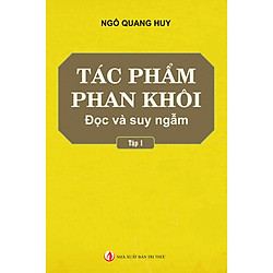 Tác phẩm Phan Khôi đọc và suy ngẫm (tập 1) Tái bản 2019