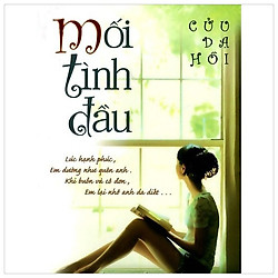 Mối Tình Đầu (Tiểu Thuyết)
